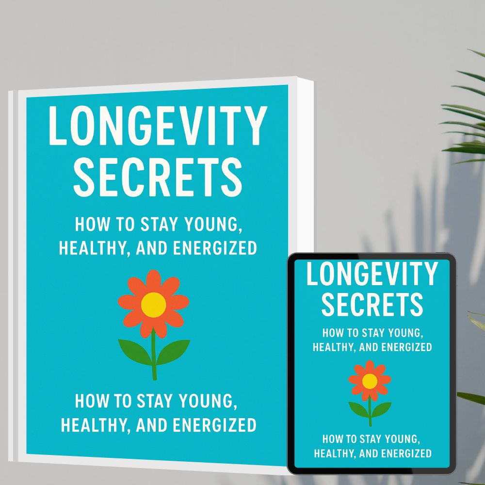 Longevity Secrets: How to Stay Young, Healthy, and Energized - ebooksspace